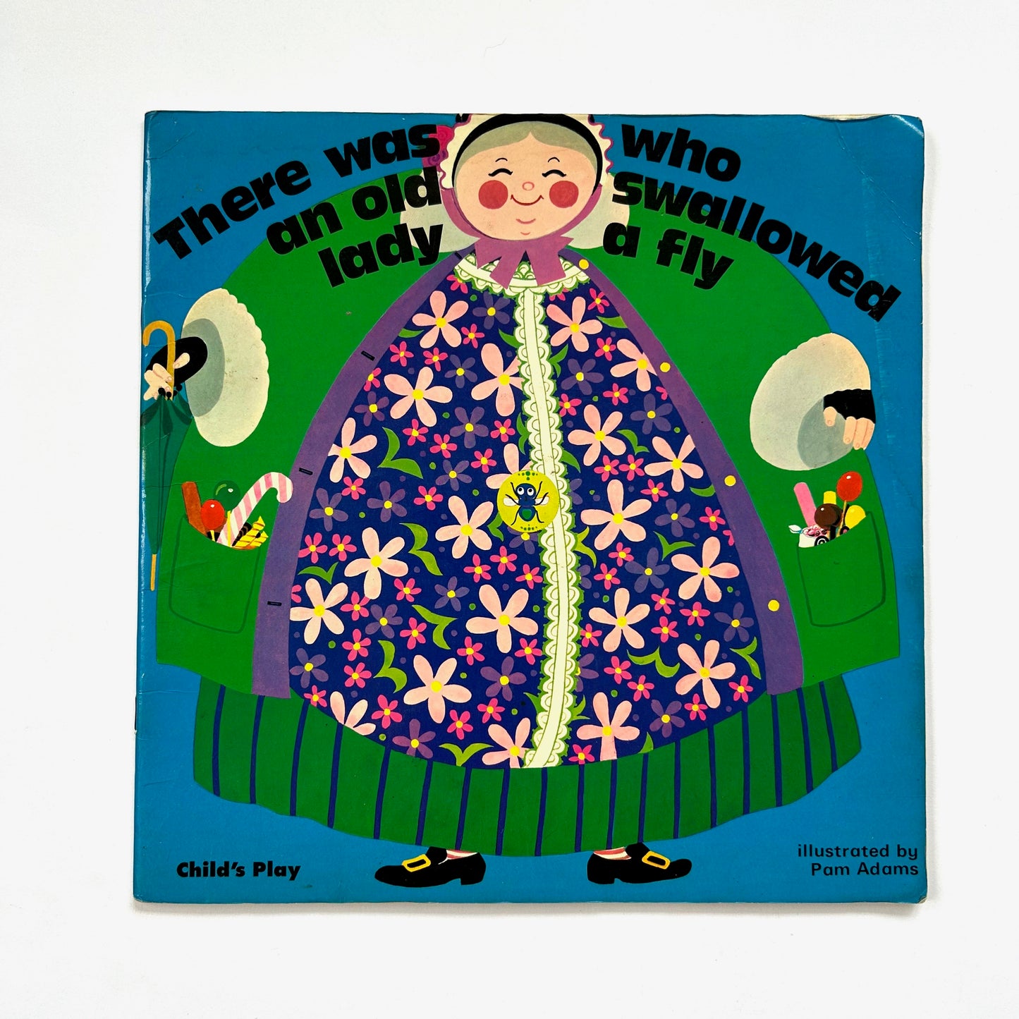 There Was an Old Lady Who Swallowed a Fly