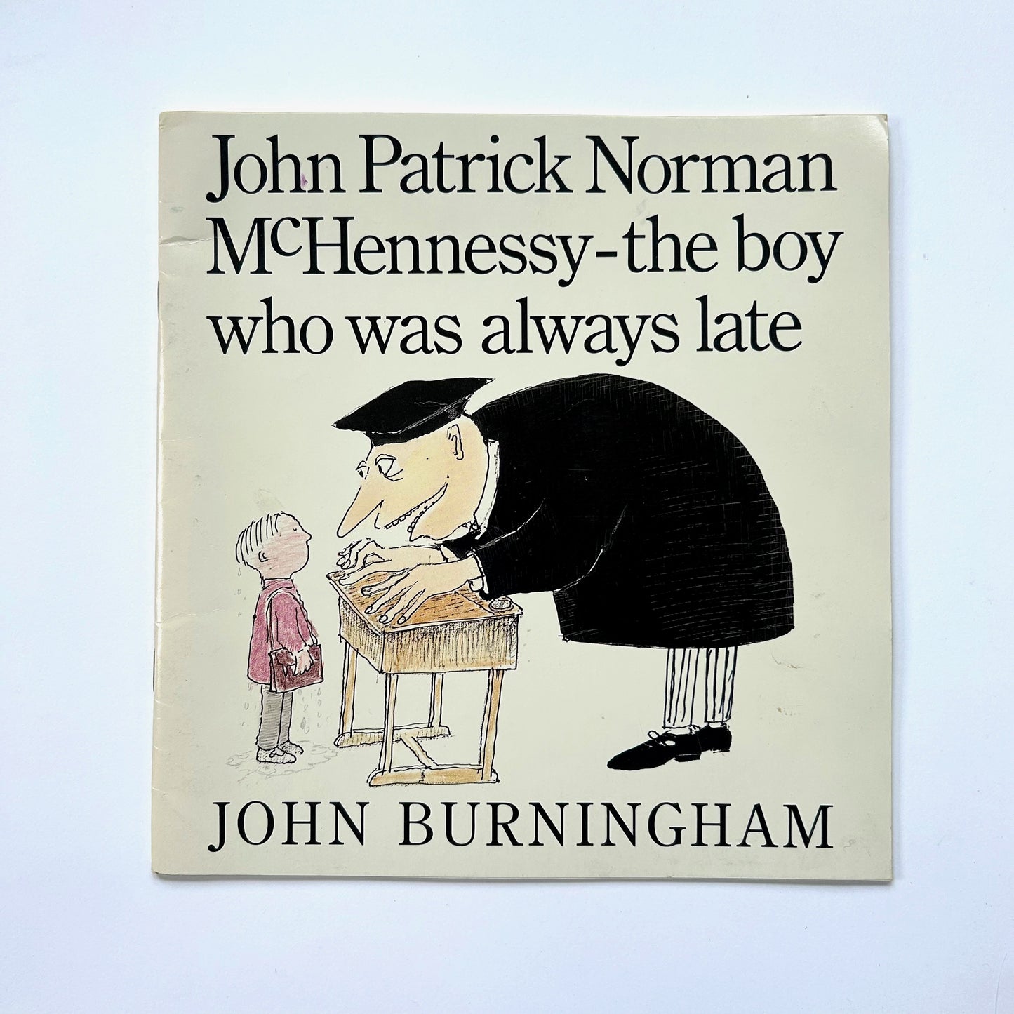 John Patrick Norman McHennessy: The Boy Who Was Always Late