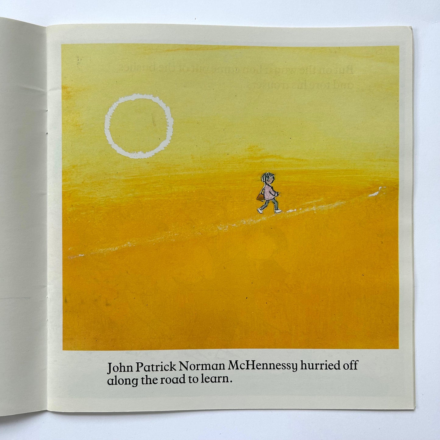 John Patrick Norman McHennessy: The Boy Who Was Always Late