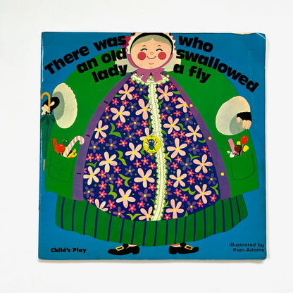 There Was an Old Lady Who Swallowed a Fly