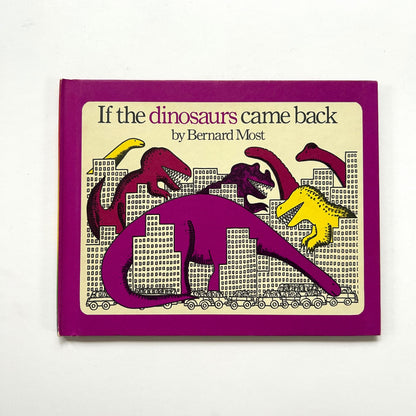 If the Dinosaurs Came Back