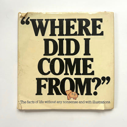 Where Did I Come From?