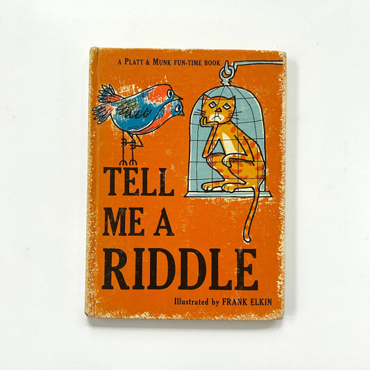 Tell Me a Riddle