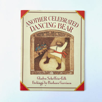 Another Celebrated Dancing Bear