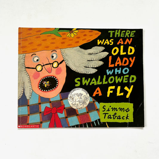 There Was an Old Lady Who Swallowed a Fly