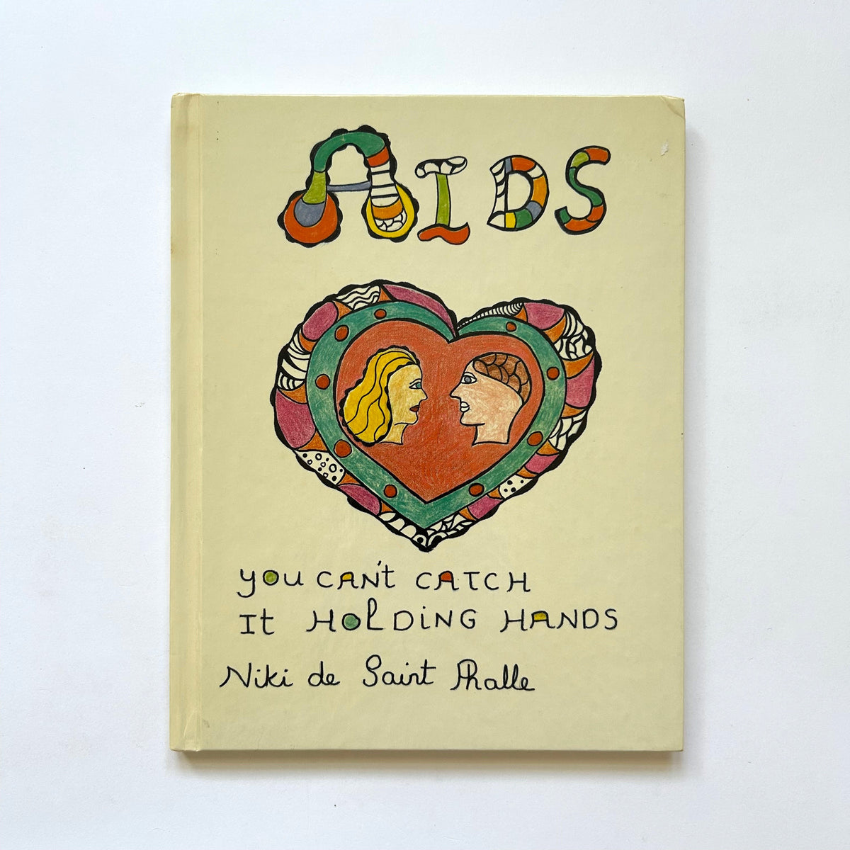 AIDS: You Can't Catch It Holding Hands