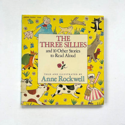 The Three Sillies: And Ten Other Stories to Read Aloud