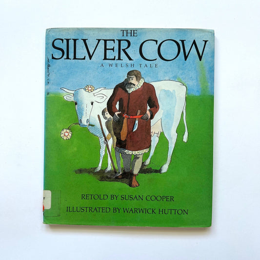 The Silver Cow: A Welsh Tale