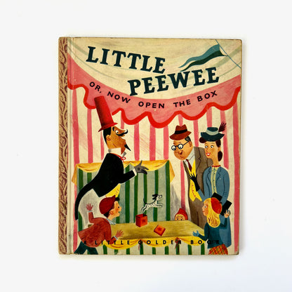 Little PeeWee Or, Now Open the Box