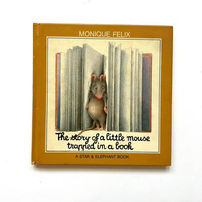 The Story of a Little Mouse Trapped in a Book