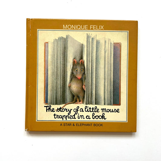 The Story of a Little Mouse Trapped in a Book