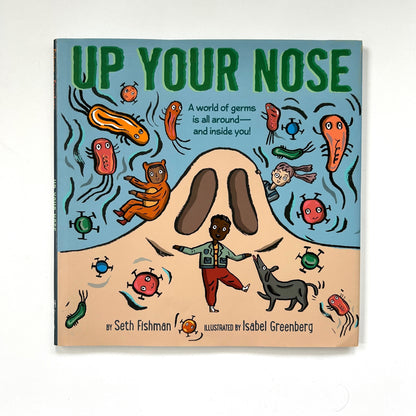 Up Your Nose