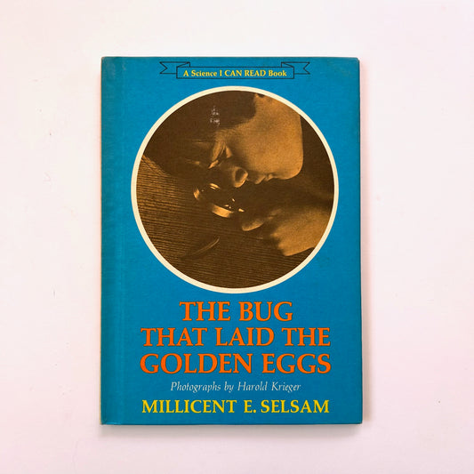 The Bug That Laid the Golden Eggs