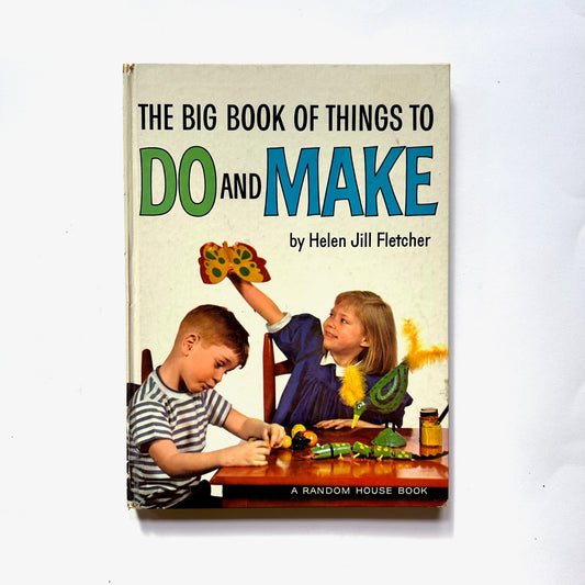 The Big Book of Things to Do and Make