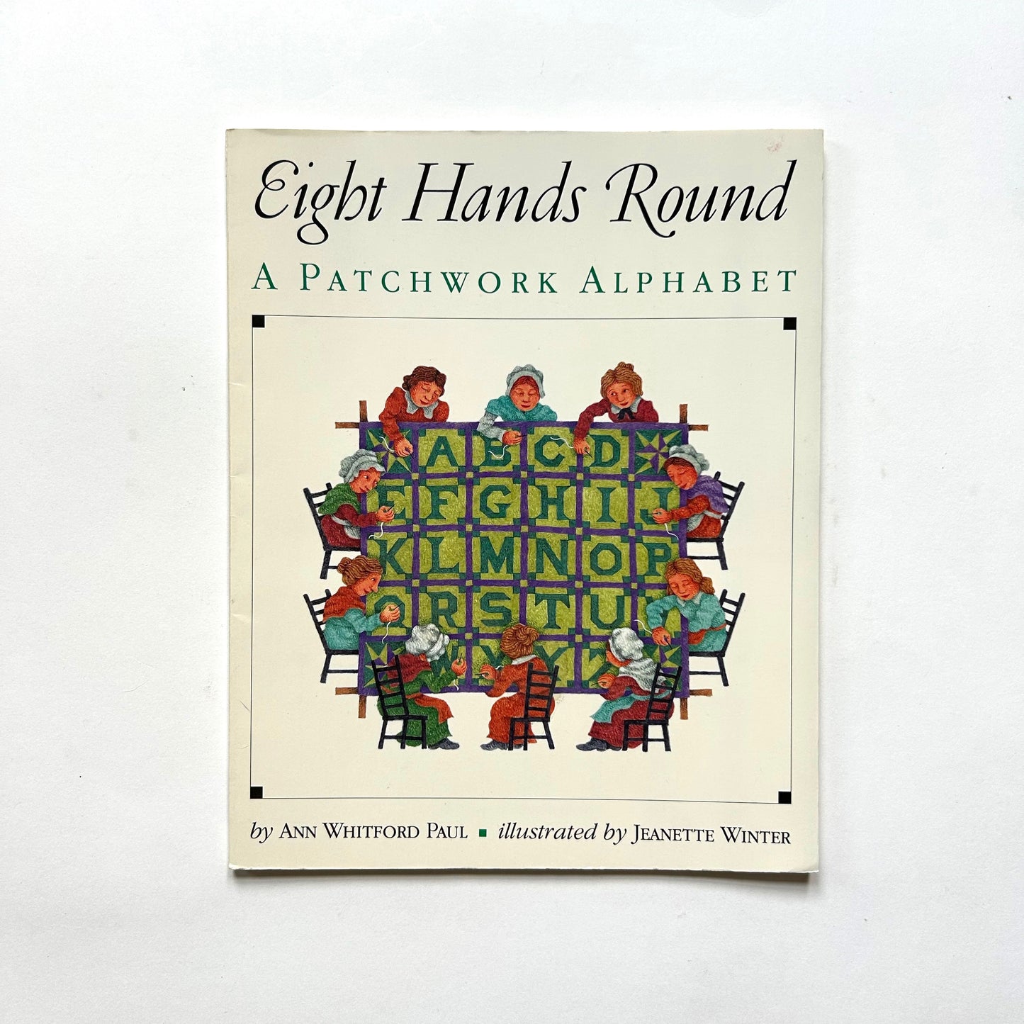 Eight Hands Round: A Patchwork Alphabet