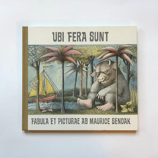 Ubi Fera Sunt (Where the Wild Things Are)