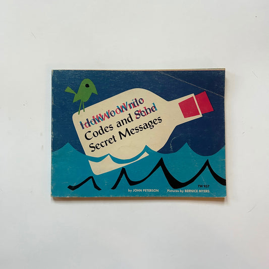 How to Write Codes and Send Secret Messages