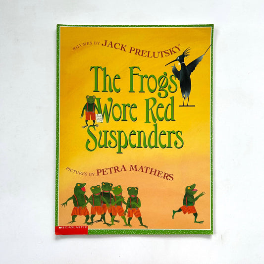 The Frogs Wore Red Suspenders