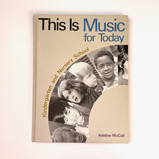 This is Music For Today: Kindergarten and Nursery School