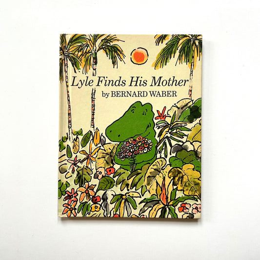 Lyle Finds His Mother