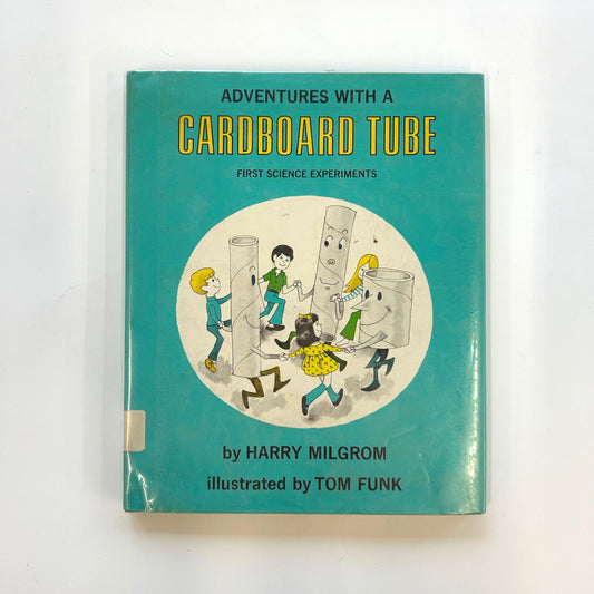 Adventures With a Cardboard Tube