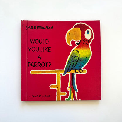 Would You Like a Parrot?